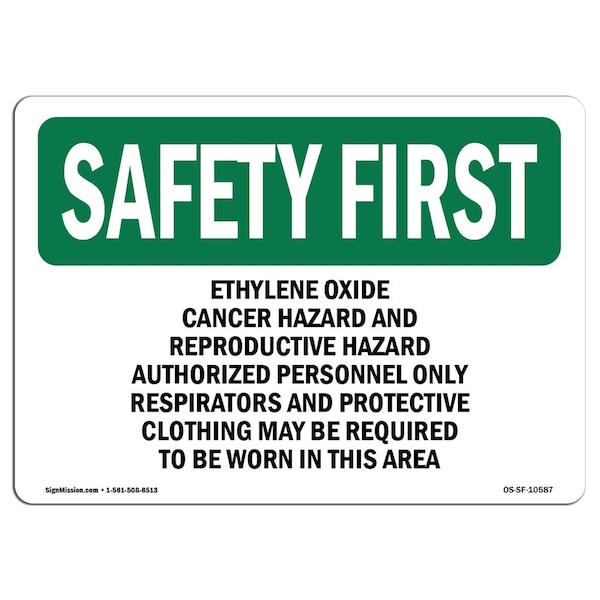 OSHA, 7" H, 10" W, Alum, 10" W, 7" H, Landscape, Ethylene Oxide Cancer Hazard & Reproductive